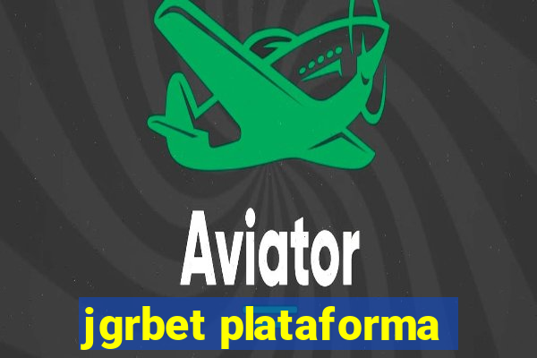 jgrbet plataforma